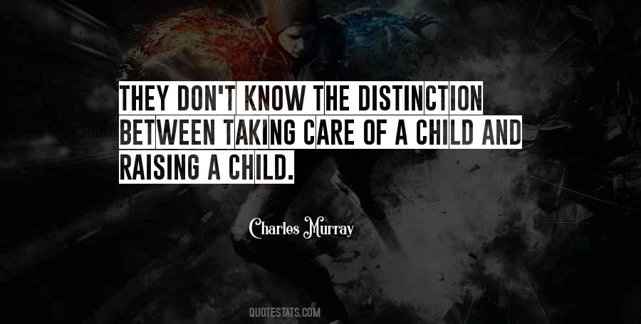 Quotes About Taking Care Of A Child #1314496