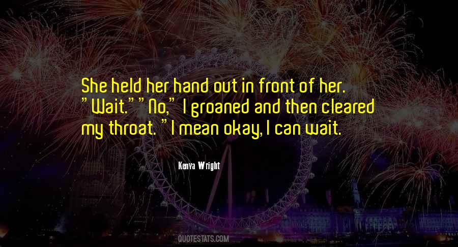 Please Wait For Me Quotes #39764