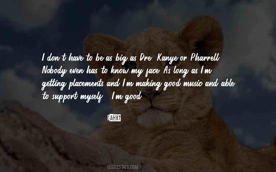 Support Music Quotes #505364