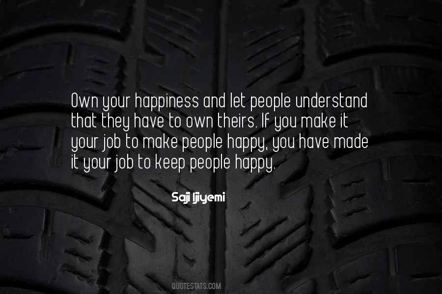 Keep Happiness Quotes #125174
