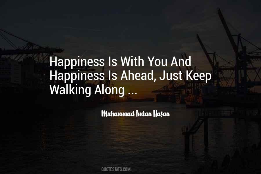 Keep Happiness Quotes #127870