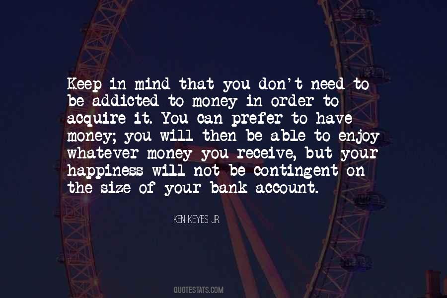 Keep Happiness Quotes #4546