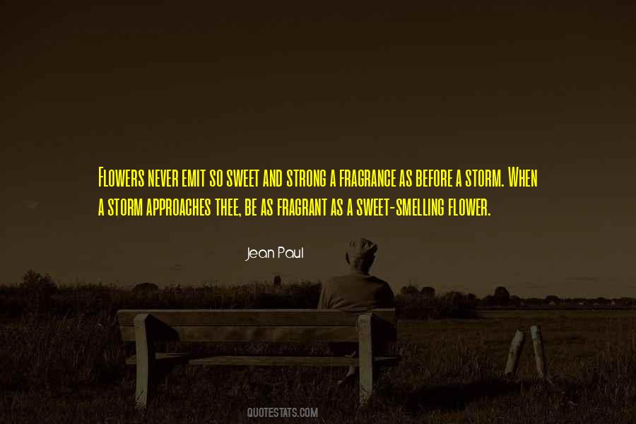 Sweet Fragrance Quotes #1802498