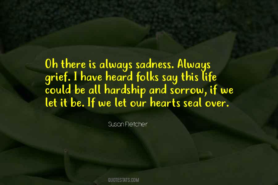 Life Is Sorrow Quotes #633118