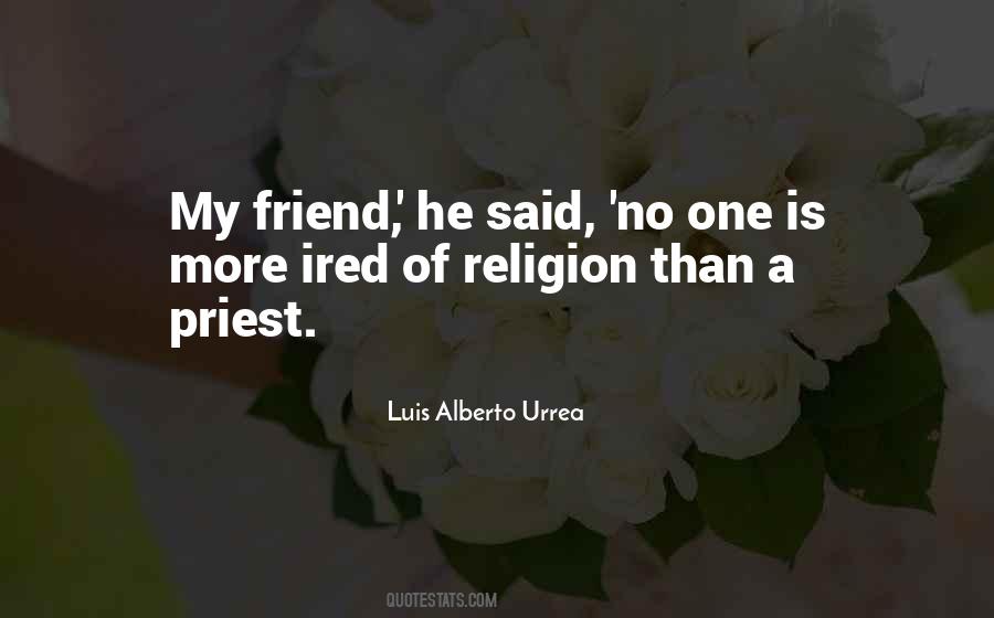 My Friend Is No More Quotes #1732640