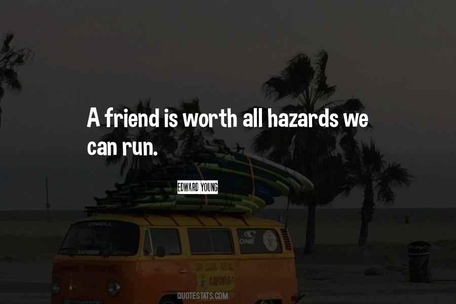 My Friend Is No More Quotes #24292