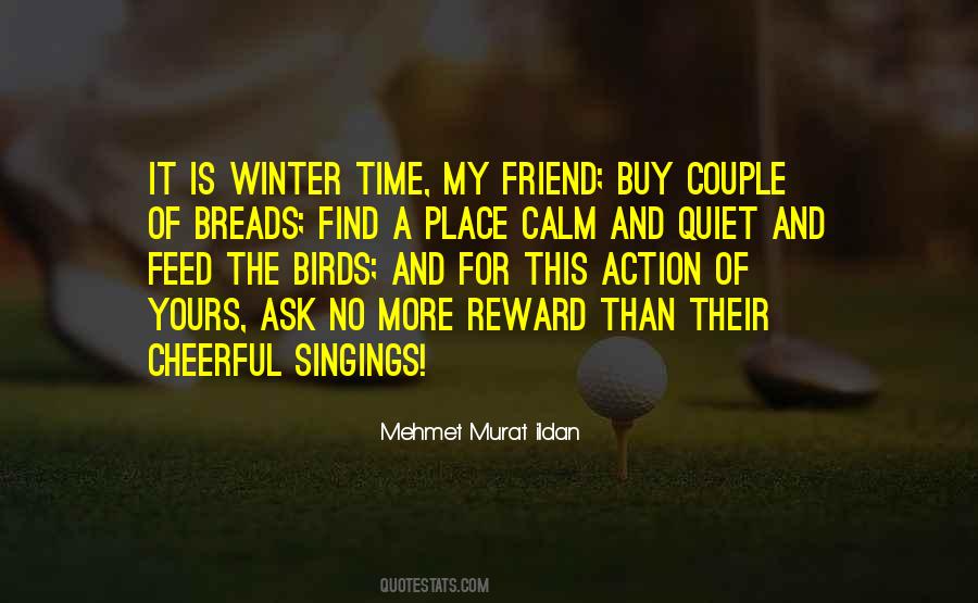 My Friend Is No More Quotes #543589