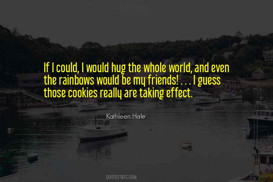 If I Could I Would Quotes #1398930