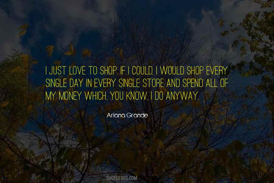 If I Could I Would Quotes #15190
