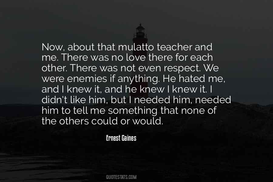 If I Could I Would Quotes #236343
