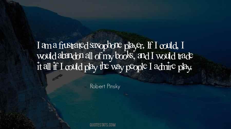 If I Could I Would Quotes #476643