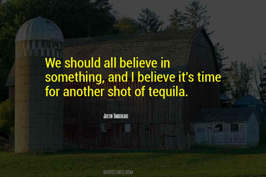 Shot Of Tequila Quotes #118325