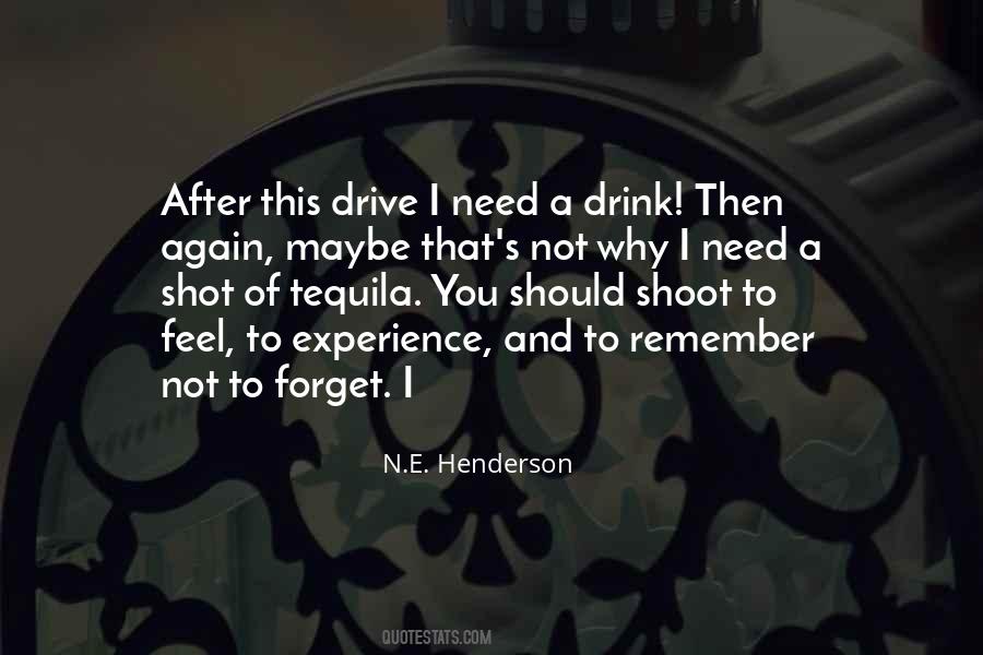 Shot Of Tequila Quotes #1785458