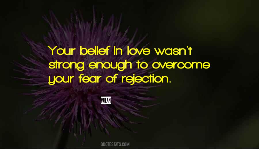 Fear Rejection Quotes #876822