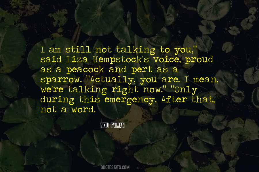 I Am Not Proud Quotes #1078270