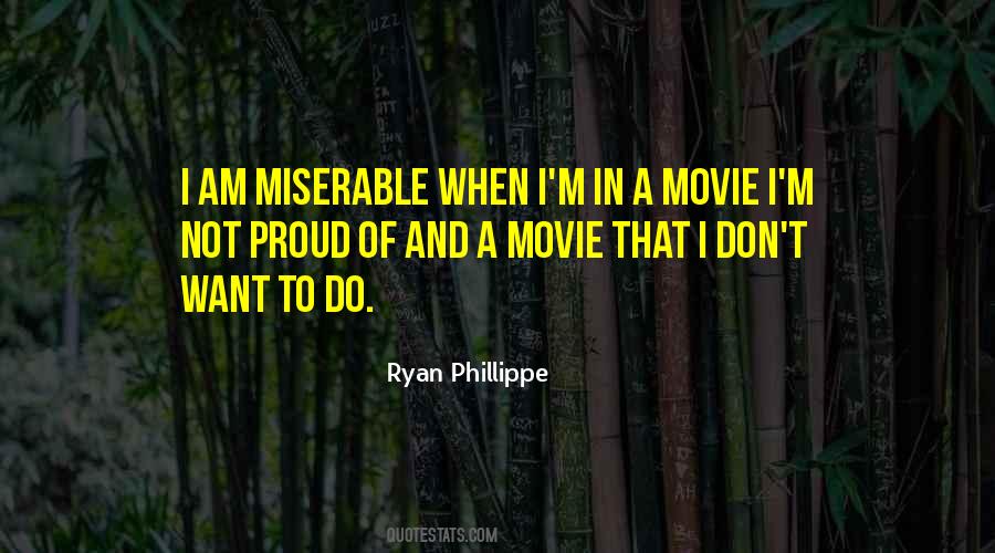 I Am Not Proud Quotes #1105112