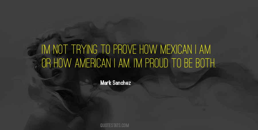 I Am Not Proud Quotes #1301352