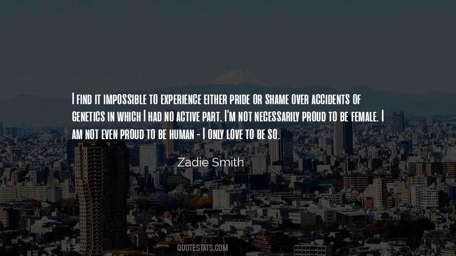I Am Not Proud Quotes #1684193