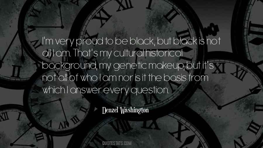 I Am Not Proud Quotes #745065