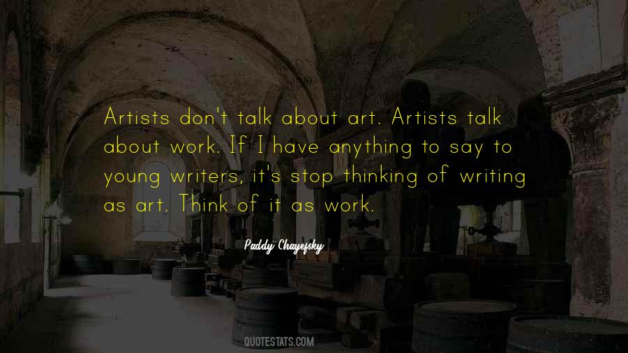 Writing As Art Quotes #352128