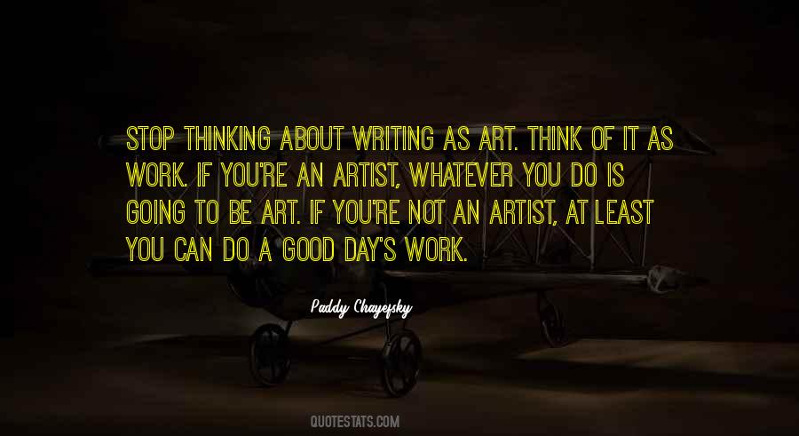 Writing As Art Quotes #921944
