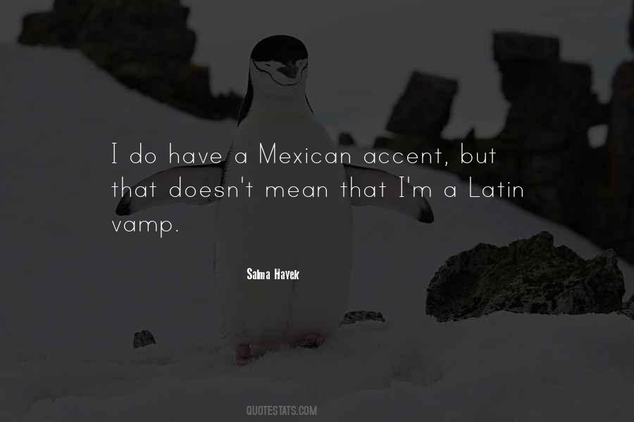 A Mexican Quotes #1212509