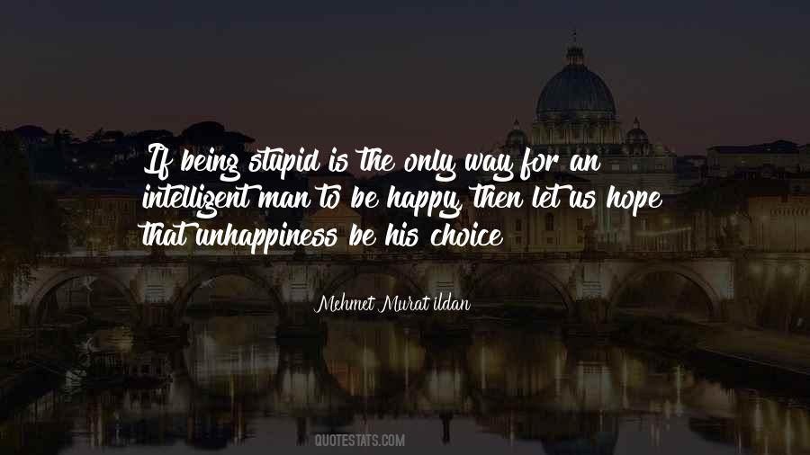 Happy Stupid Quotes #1143554