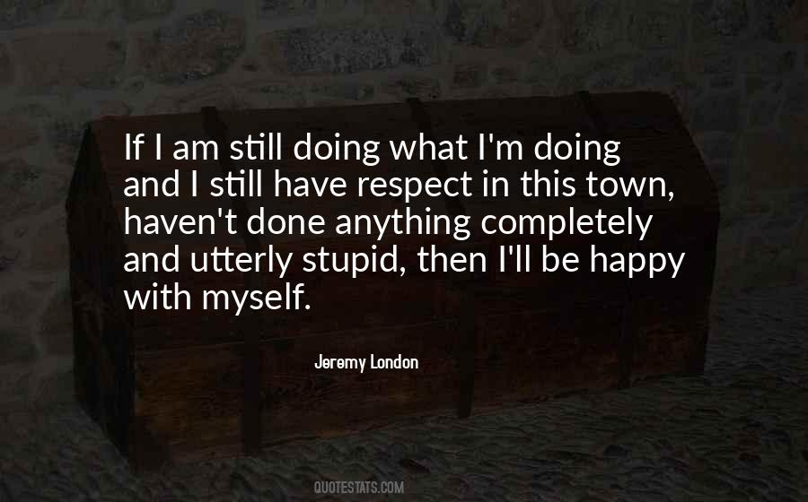 Happy Stupid Quotes #33104
