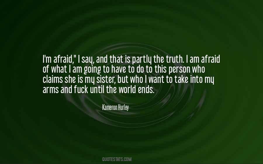 This Is The Way The World Ends Quotes #919663