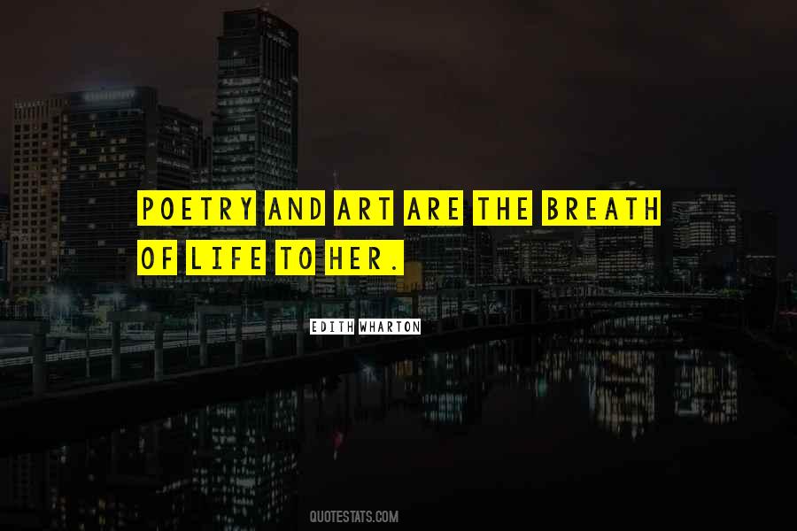 Quotes About The Breath Of Life #1376722