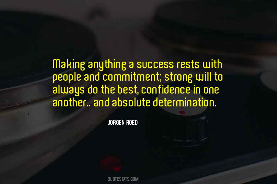 Strong Commitment Quotes #1310491