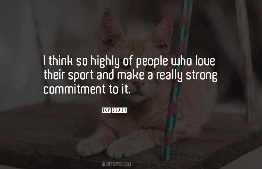 Strong Commitment Quotes #856028