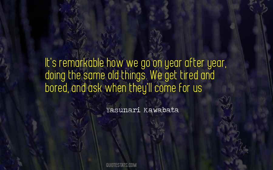 When We Get Old Quotes #1484461