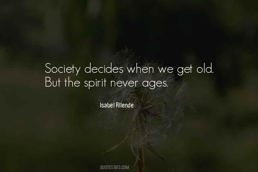 When We Get Old Quotes #166362