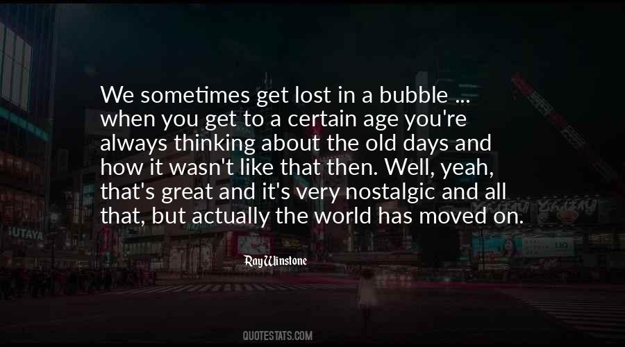 When We Get Old Quotes #1834838