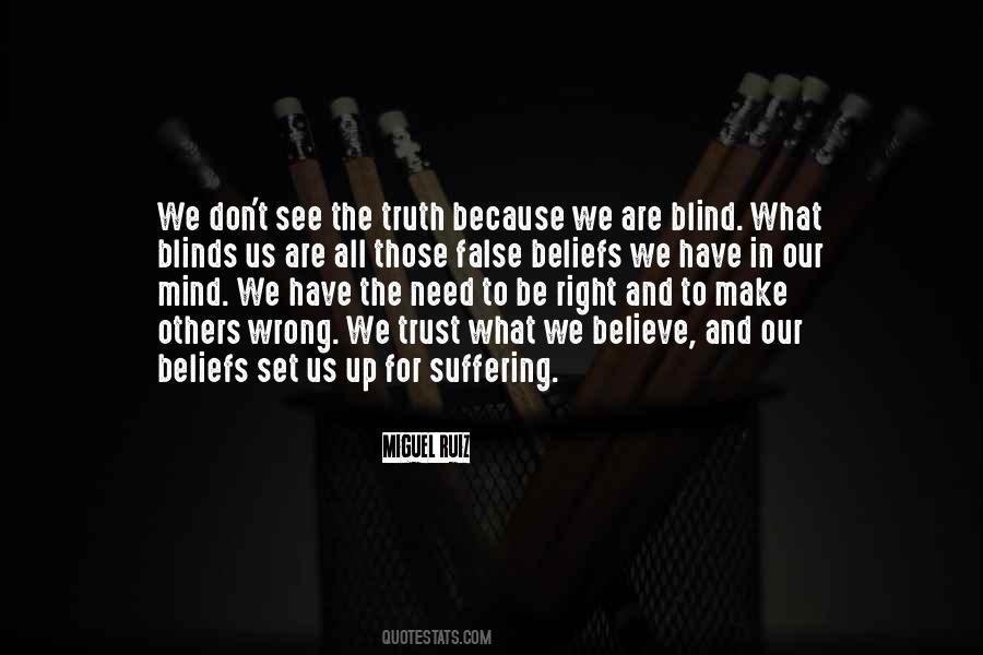 Blind Truth Quotes #1027196