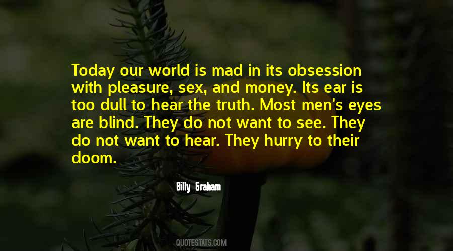 Blind Truth Quotes #1219183