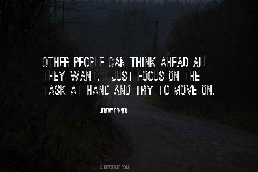 Focus Ahead Quotes #893485