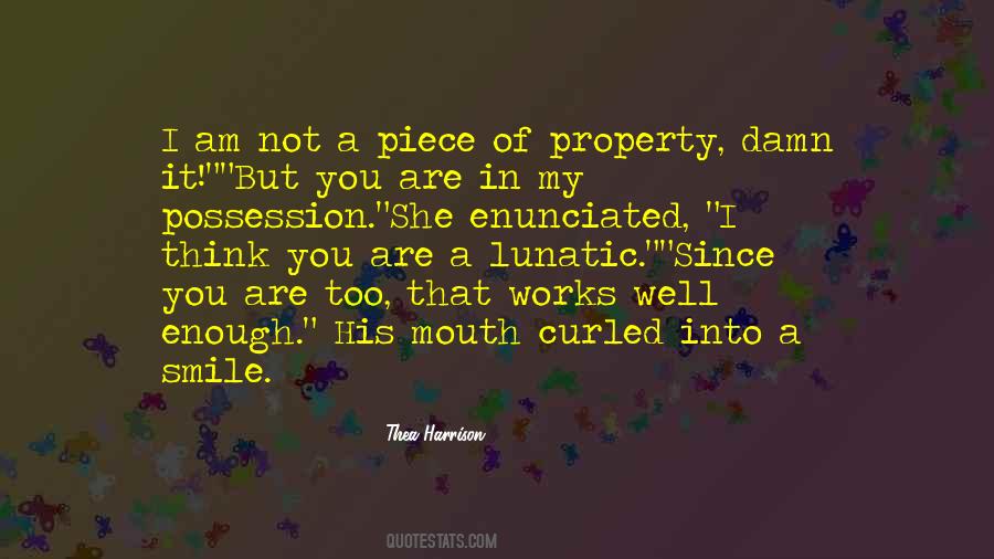 I Think You Are Quotes #83395