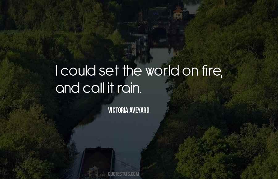 World On Fire Quotes #1335750