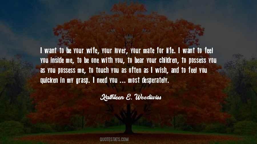 I Need To Feel You Inside Me Quotes #1772617