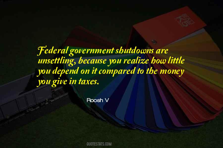 Quotes About Depend On Money #1428670