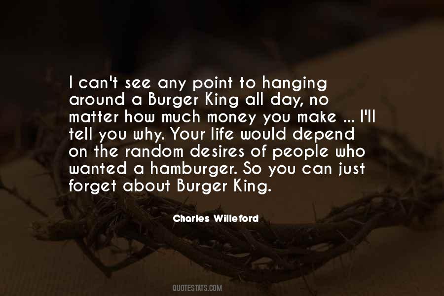 Quotes About Depend On Money #1531577