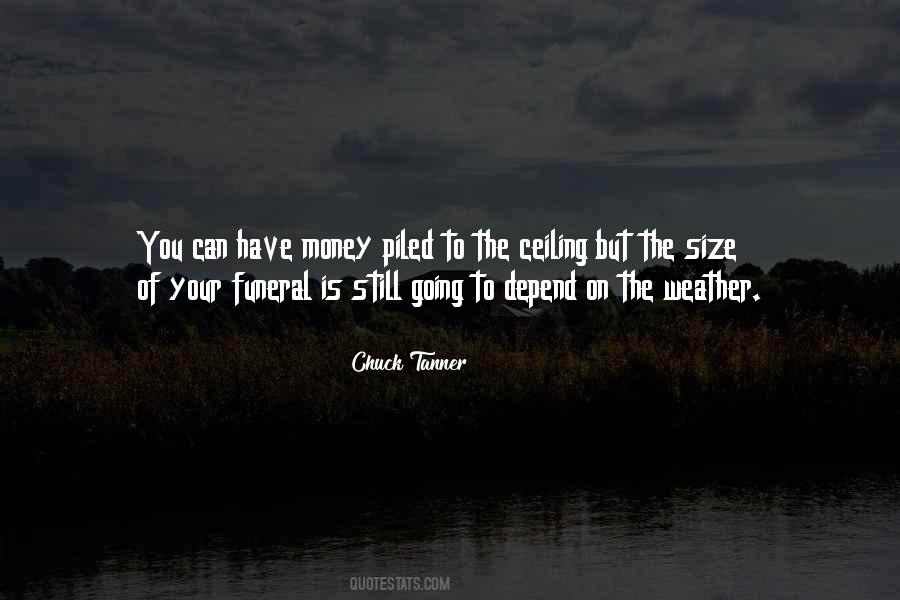 Quotes About Depend On Money #1708225