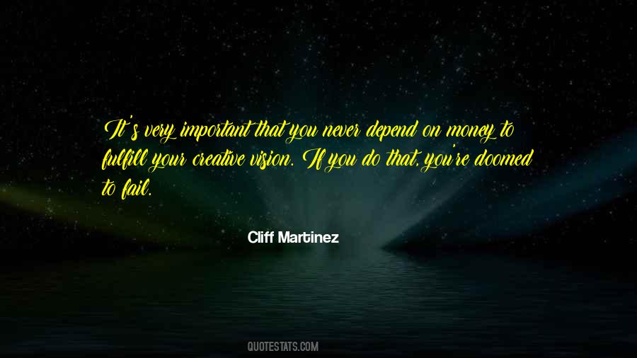 Quotes About Depend On Money #577056