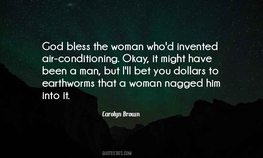 God Bless The Woman Quotes #379625