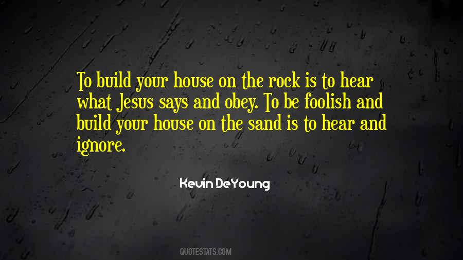 Hear And Obey Quotes #1475831
