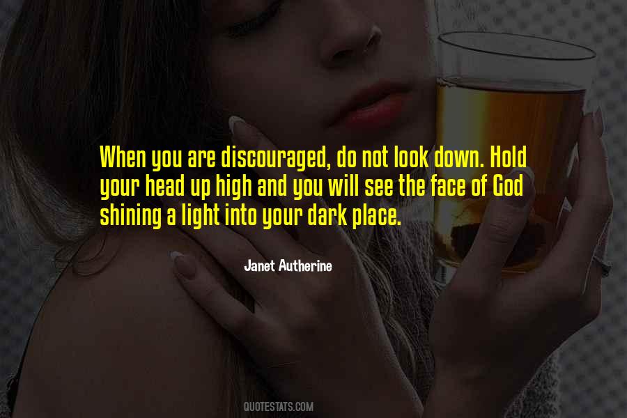 Look Up High Quotes #1694694