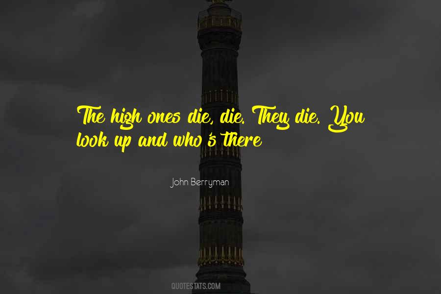 Look Up High Quotes #746490