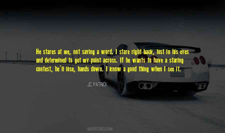 I Know It When I See It Quotes #1346495